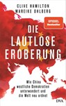 Die lautlose Eroberung - Clive Hamilton ; Mareike Ohlberg - 9783421048639