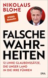 Falsche Wahrheiten - Nikolaus Blome - 9783421070333