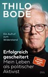 Resist! Aufruf zum Widerstand - Thilo Bode - 9783421070470