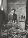 In Giacomettis Atelier - Michael Peppiatt - 9783422071810