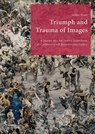 Triumph and Trauma of Images - Jacques Picard - 9783422802919