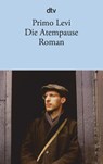 Die Atempause - Primo Levi - 9783423117791