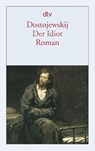 Der Idiot. (Dünndruck) - Fjodor Michailowitsch Dostojewski - 9783423124072