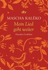 Mein Lied geht weiter - Mascha Kaléko - 9783423135634
