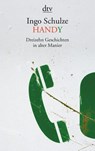 Handy - Ingo Schulze - 9783423138116