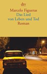 Das Lied von Leben und Tod - Marcelo Figueras - 9783423139243
