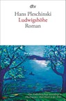 Ludwigshöhe - Hans Pleschinski - 9783423139373
