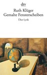Gemalte Fensterscheiben - Ruth Klüger - 9783423139533
