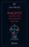Nachts unter der steinernen Brücke - PERUTZ,  Leo - 9783423140751