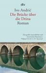Die Brucke uber die Drina - Ivo Andric - 9783423142359