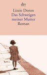 Das Schweigen meiner Mutter - Lizzie Doron - 9783423142540