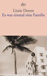 Es war einmal eine Familie - Lizzie Doron - 9783423146029