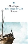 Eine Frage der Zeit - Alex Capus - 9783423146630