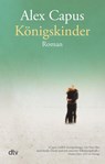 Konigskinder - Alex Capus - 9783423147453