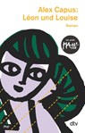 Léon und Louise - Alex Capus - 9783423148108