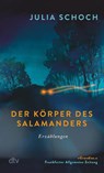Der Körper des Salamanders - Julia Schoch - 9783423148528