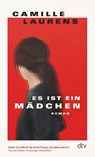 Es ist ein Mädchen - Camille Laurens - 9783423148757