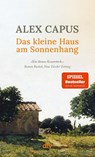 Das kleine Haus am Sonnenhang - Alex Capus - 9783423149570