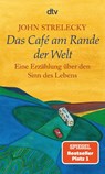 Das Café am Rande der Welt - John Strelecky - 9783423209694