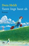 Tante Inge haut ab - Dora Heldt - 9783423212090