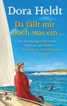 Da fällt mir noch was ein ... - Dora Heldt - 9783423217446