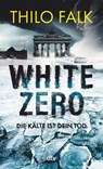 White Zero - Thilo Falk - 9783423218955
