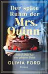 Der späte Ruhm der Mrs. Quinn - Olivia Ford - 9783423220750