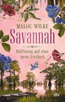 Savannah - Hoffnung auf eine neue Freiheit - Malou Wilke - 9783423221238