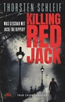 Killing Red Jack - Thorsten Schleif - 9783423221375