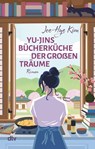Yu-jins Bücherküche der großen Träume - Jee-Hye Kim - 9783423221467