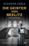 Die Geister von Beelitz - Susanne Goga - 9783423221634