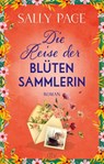 Die Reise der Blütensammlerin - Sally Page - 9783423221665