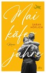 Maikäferjahre - Sarah Höflich - 9783423221702
