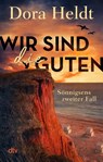 Wir sind die Guten - Dora Heldt - 9783423221795