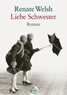 Liebe Schwester - Renate Welsh - 9783423252355