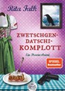 Zwetschgendatschikomplott - Rita Falk - 9783423254496