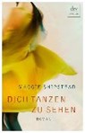 Dich tanzen zu sehen - SHIPSTEAD,  Maggie - 9783423260893