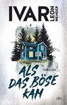Als das Böse kam - Ivar Leon Menger - 9783423263399
