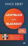 Lichtblick statt Blackout - Vince Ebert - 9783423263429