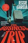 The Business Trip - Jessie Garcia - 9783423264334