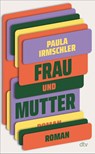 Alles immer wegen damals - Paula Irmschler - 9783423283342