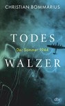Todeswalzer - Christian Bommarius - 9783423283700