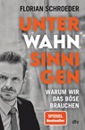 Unter Wahnsinnigen - Florian Schroeder - 9783423283731