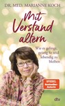Mit Verstand altern - Marianne Koch - 9783423284080
