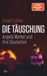 Die Täuschung - Eckart Lohse - 9783423284424