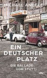 Ein deutscher Platz - Michael Angele - 9783423285032