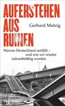 Auferstehen aus Ruinen - Gerhard Matzig - 9783423285049