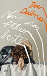 Nur das Allerbeste - Zoe Dubno - 9783423285216