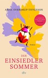 Der Einsiedlersommer - Anne Sverdrup-Thygeson - 9783423285667