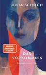 Das Vorkommnis - Julia Schoch - 9783423290210